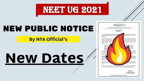 Neet 2021 Latest News | New Dates For Neet Exam 2021 | New Public Notice Released By NTA Official