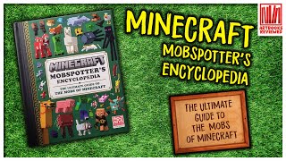 Minecraft Mobspotters Encyclopedia - The Ultimate Guide to the Mobs of Minecraft