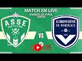 Asse  bordeaux le match comment en live  allez les verts