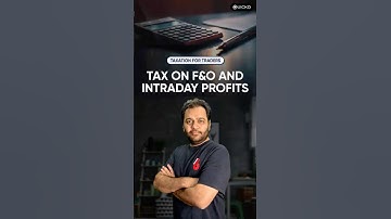 How are intraday and F&O profits taxed?