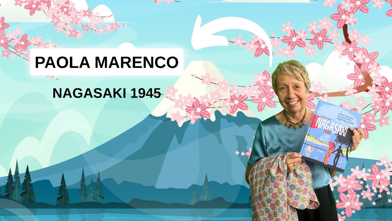 Paola Marenco: Nagasaki 1945