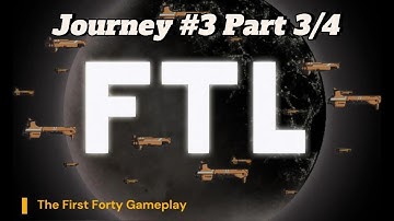 [PC] FTL - Faster Than Light (Advanced Edition) - GamePlay - Trip #3 (3/4)