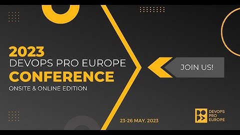 DevOps Pro Europe Conference 2023 Intro