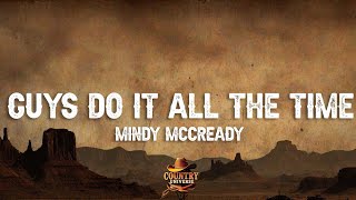 Mindy McCready - Guys Do It All the Time (lyrics)