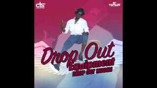 Video thumbnail of "Equipment - Drop Out (Official Audio) | Control Tower Squad | 21st Hapilos (2015)"