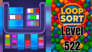Loop Sort Level 522 Walkthrough Solution 