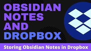 USING DROPBOX WITH OBSIDIAN NOTES | How to store your Obsidian Notes for Cloud Storage screenshot 2