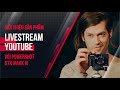 [GIỚI THIỆU SẢN PHẨM] PowerShot G7X Mark III - Livestream từ Máy ảnh tới Youtube