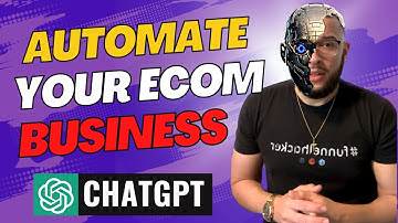 HOW TO USE CHATGPT TO AUTOMATE YOUR ECOMMERCE BUSINESS!