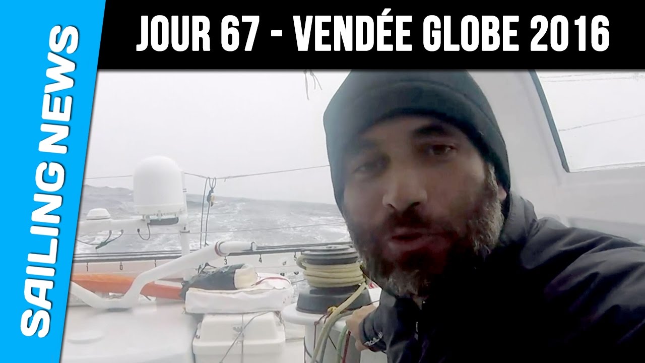 67 ème jour de course - Vendée Globe 2016