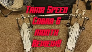 Tama Speed Cobra 6month Heavy Review