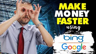 What Works To Make Money Faster, Bing or Google ADs? Which Should I Choose First?