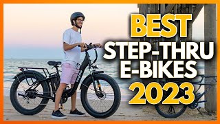 Best Step Thru Electric Bikes In 2023