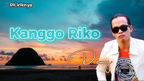 Kanggo Riko - Demy (Lirik Lagu Banyuwangi dan Terjemah Bahasa Indonesia)