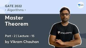 Master Theorem - 2 | L 15 | Algorithms | GATE 2022 | Vikram Chauhan