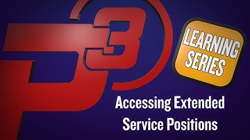 P3 Learning Series - Extended Service Positions