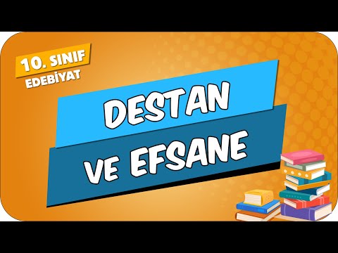 Destan ve Efsane | 10.Sınıf Edebiyat #2024