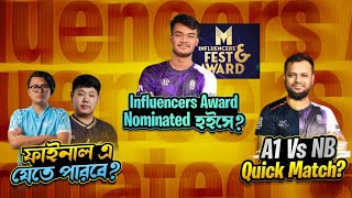 A1 Esports Nomineted হয়েছে Influencer Fest?A1 Esports Vs NB Esport Ouick Match?PMGC Survival Stage
