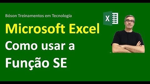 11 - Função SE no Microsoft Excel - básico