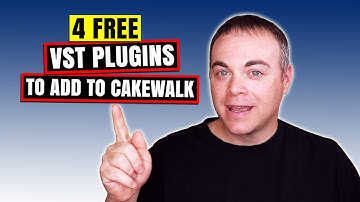 Cakewalk Tutorial - 4 Free VST Plugins To Add To Cakewalk by Bandlab