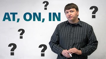 English Grammar – Prepositions of Place: AT, ON, IN