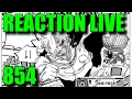 LE RETOUR DU GARÇON REACTION LIVE ONE PIECE 854 CHAPITRE LE RETOUR DU GARÇON REACTION LIVE ONE PIECE 854 CHAPITRE