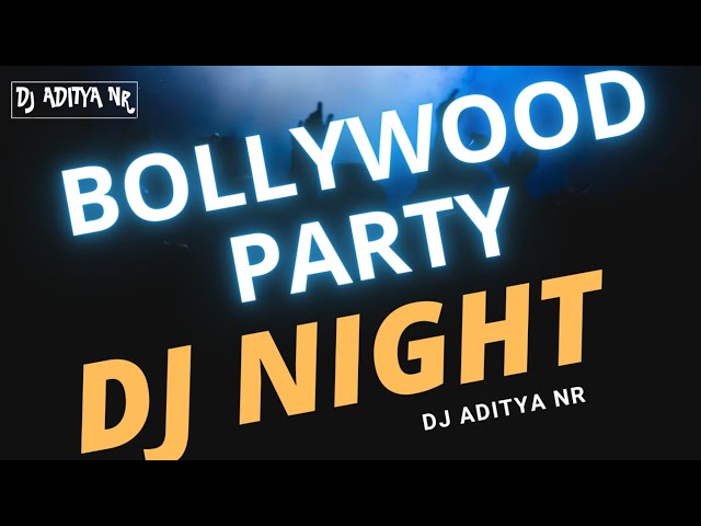 Saturday Night Bollywood Mix l Special Party Nonstop l Club Mix l DJ Night  With DJ Aditya NR class=
