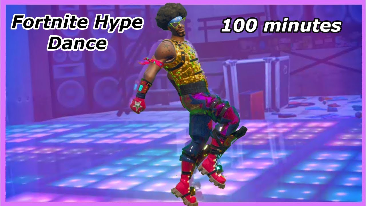 FORTNITE HYPE DANCE! (1,5 HOUR) 100 MINUTES YouTube