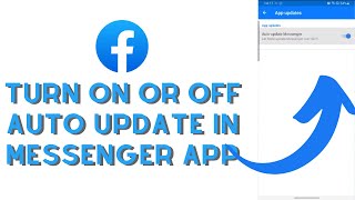 How to Stop Auto Update Messenger? Turn On /Off Auto Update in Messenger App Android | Fb Update screenshot 4
