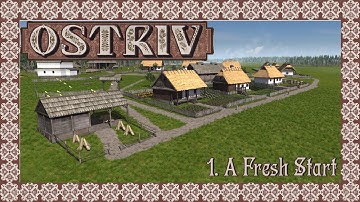 Ep 1 | A Fresh Start | Ostriv: Let
