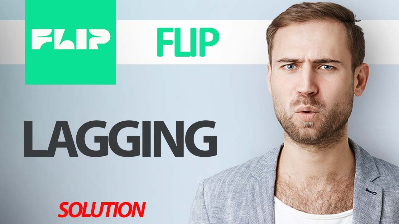 How To Fix Flip App Lagging | Step By Step - YouTube
