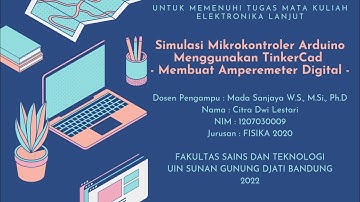 11. Simulasi Mikrokontroler Arduino Menggunakan TinkerCad - Membuat Amperemeter Digital -