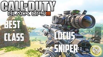 Locus Best Class Setup - Call of Duty Black Ops 3