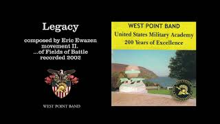 "Legacy," mvt. II ...of Fields Of Battle, Eric Ewazen | West Point Band