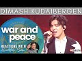 WAR and PEACE with DIMASH | Bruddah🤙🏼Sam's REACTION VIDEOS