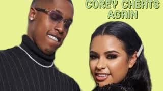 Corey Exposed For Cheating After Reconnecting With Carmen!!!!!!