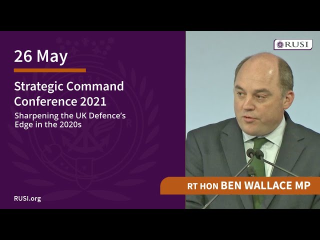 Ben Wallace At The Strategic Command Conference Youtube