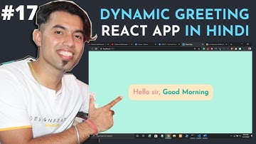 React JS Mini-Project #1: Creating Simple Greeting Website using React JS in Hindi in 2020 #17