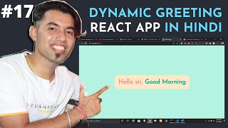 React JS Mini-Project #1: Creating Simple Greeting Website using React JS in Hindi in 2020 #17