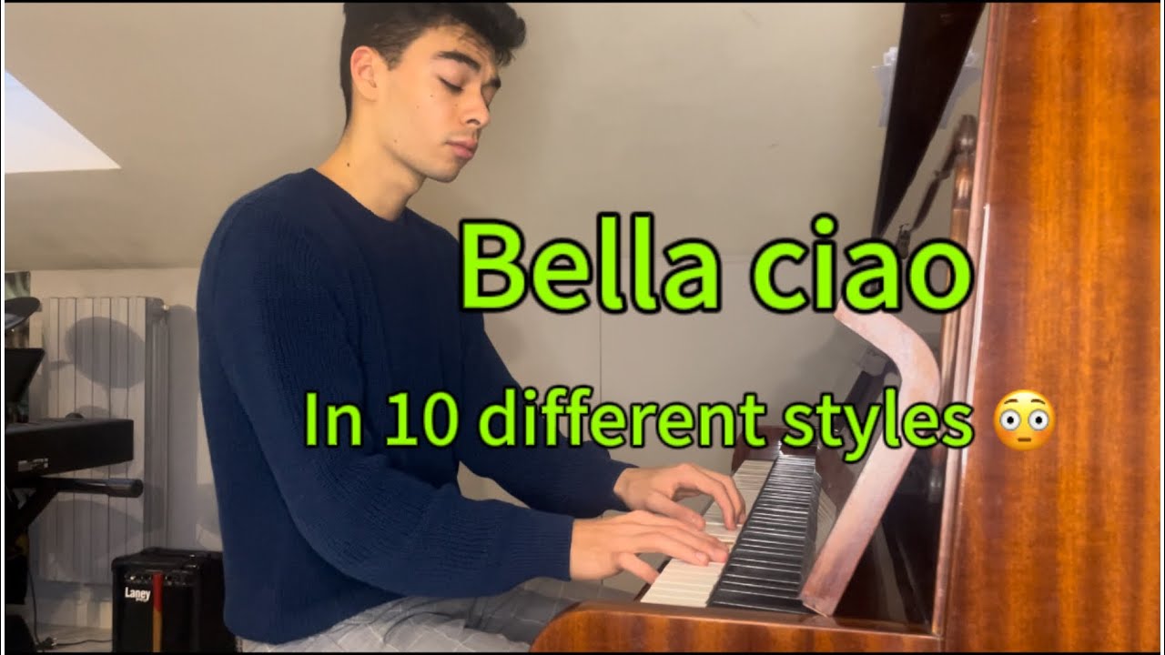 BELLA CIAO in 10 stili diversi al PIANOFORTE - Gabriele Rossi