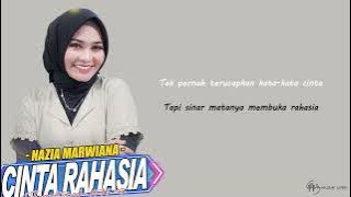Nazia Marwiana - Cinta Rahasia (Lirik)