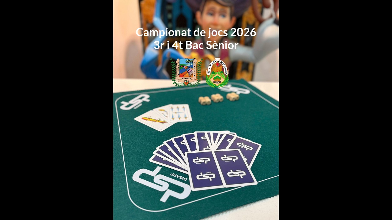 Campionat de jocs 2026 - 3r i 4t Bac Senior - Falla Plaça Exèrcit Espanyol Jardinet- Falla Serpis