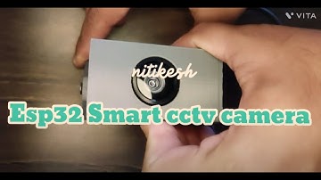 Smart CCTV camera with esp32 cam
