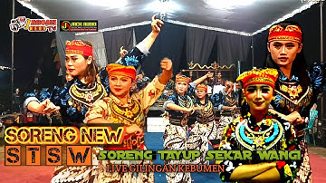 CEWE CEWEK STSW // SORENG TAYUB SEKAR WANGI KUWARAKAN KALORAN TMG // LIVE PERFOME NGGILINGAN MBUMEN