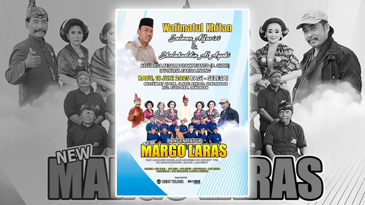 LIVE LANGEN TAYUB NEW MARGO LARAS - KHITANAN SALMAN ALFARIZI & SHOLAHUDDIN AL AYYUBI (Malam)