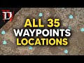 ALL 35 Waypoint Locations - DIABLO 4