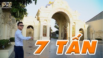 Choáng Ngợp trước "CỔNG NHÔM ĐÚC 7 TẤN" Lớn Nhất Việt Nam của cung điện Thành Thắng