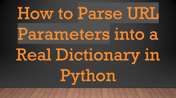 How to Parse URL Parameters into a Real Dictionary in Python