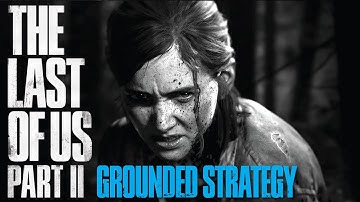 The Last of Us pt2 GROUNDED ELLIE finding strings bloater