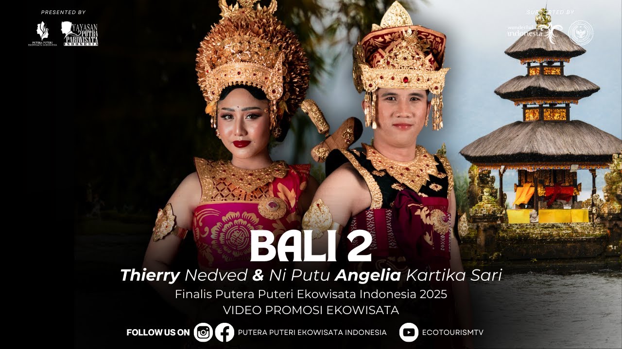 VIDEO PROMOSI EKOWISATA - PUTERA PUTERI BALI 2 2025